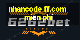 nhancode ff.com miễn phí