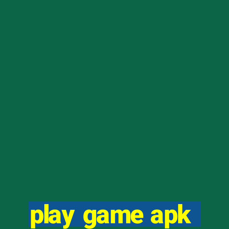 play game apk