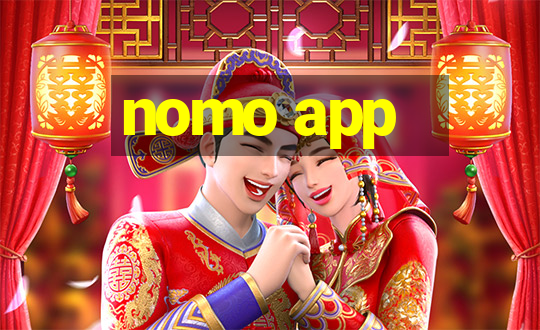 nomo app