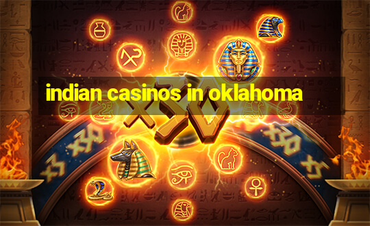 indian casinos in oklahoma