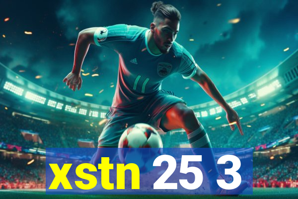 xstn 25 3