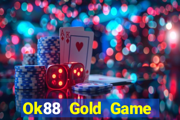 Ok88 Gold Game Bài K88