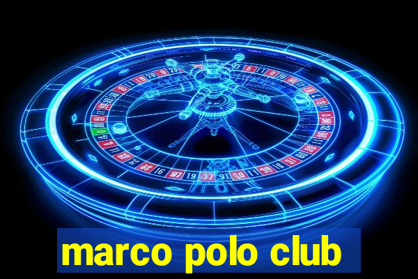 marco polo club