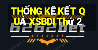 THỐNG KÊ KẾT QUẢ XSBDI Thứ 2