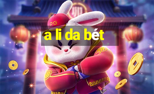 a li da bét