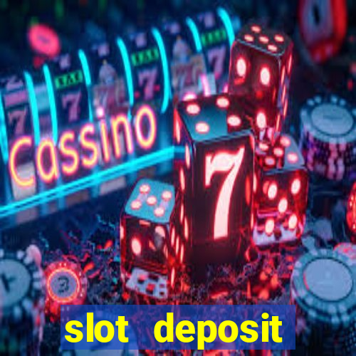 slot deposit minimal 1000