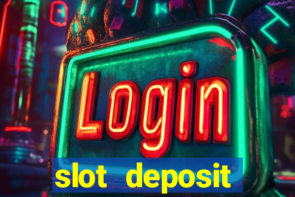 slot deposit minimal 1000