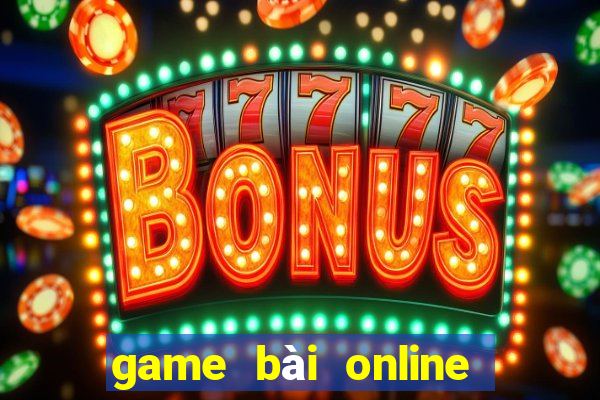 game bài online đổi thưởng uy tín