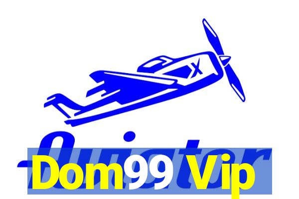 Dom99 Vip