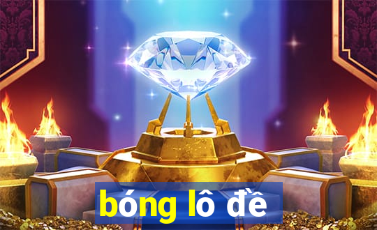 bóng lô đề