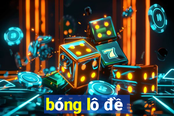 bóng lô đề