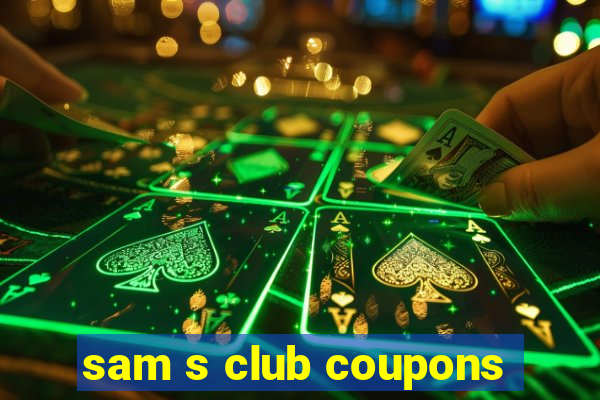 sam s club coupons