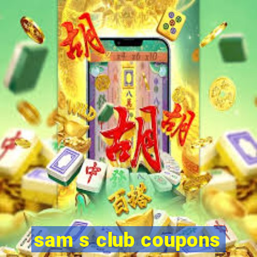 sam s club coupons