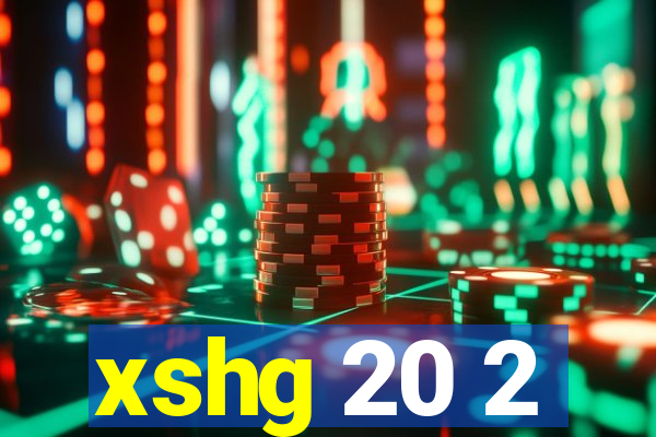 xshg 20 2