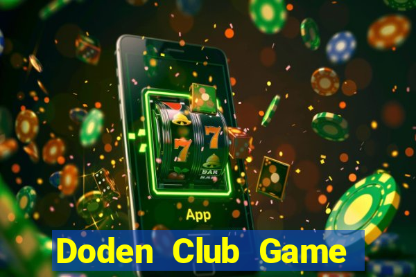 Doden Club Game Bài Poker