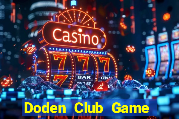 Doden Club Game Bài Poker