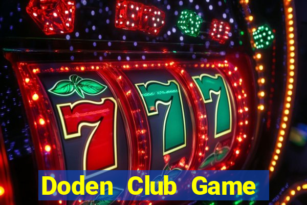 Doden Club Game Bài Poker