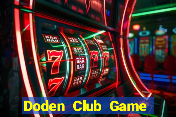 Doden Club Game Bài Poker