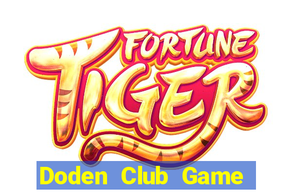 Doden Club Game Bài Poker