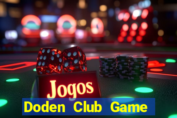 Doden Club Game Bài Poker