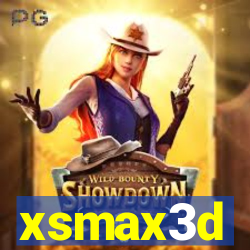 xsmax3d