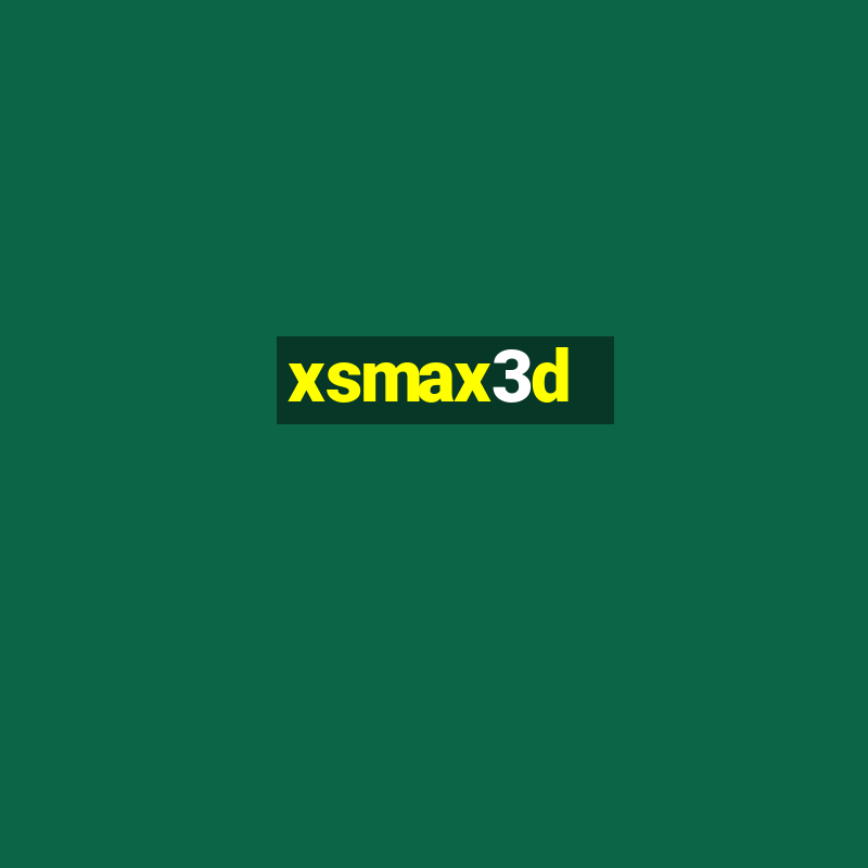 xsmax3d