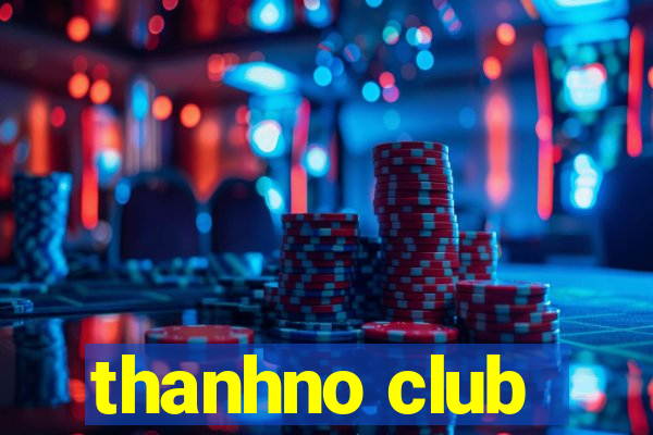 thanhno club