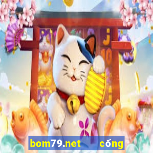 bom79.net   cổng game quốc tế