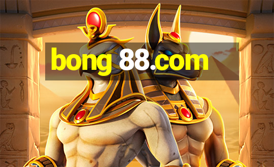 bong 88.com