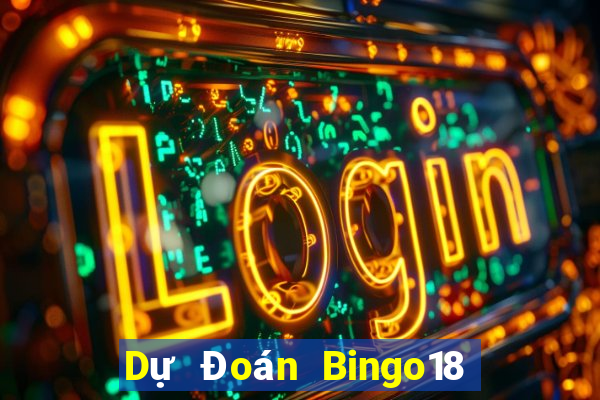 Dự Đoán Bingo18 ngày 9