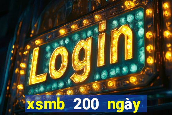 xsmb 200 ngày truyền thống