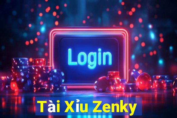 Tài Xỉu Zenky