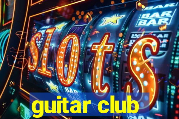 guitar club