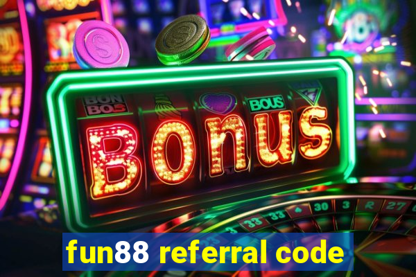 fun88 referral code