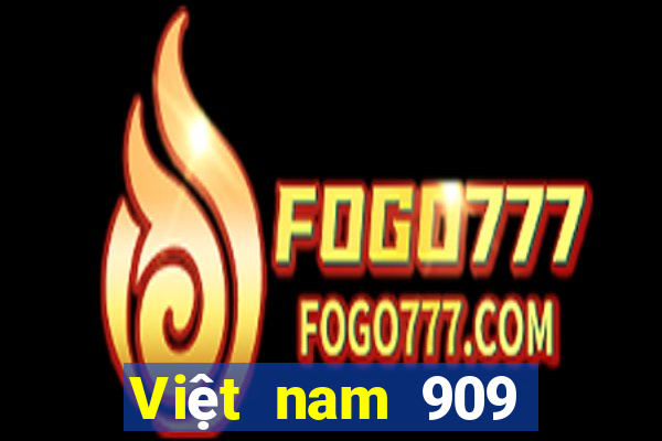 Việt nam 909 Phiên bản Việt nam