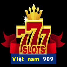 Việt nam 909 Phiên bản Việt nam