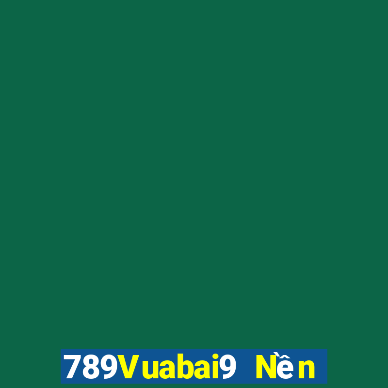 789Vuabai9 Nền tảng m8