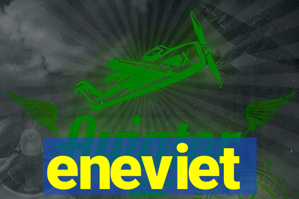 eneviet