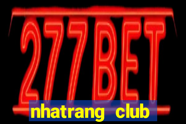 nhatrang club điện thoại