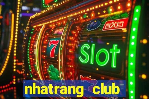 nhatrang club điện thoại