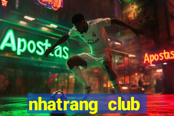 nhatrang club điện thoại