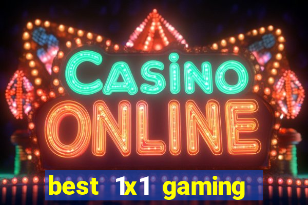 best 1x1 gaming slot sites