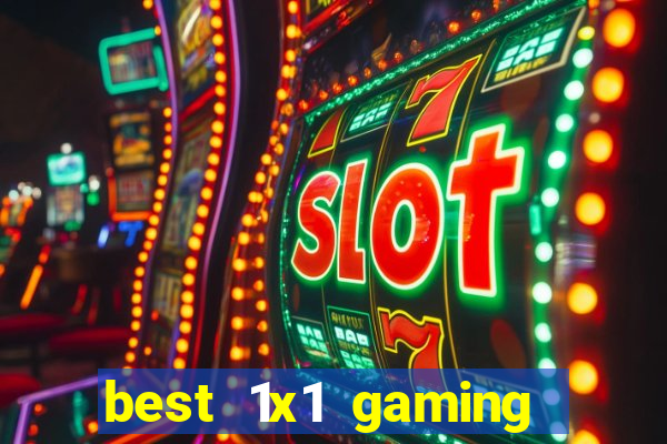 best 1x1 gaming slot sites