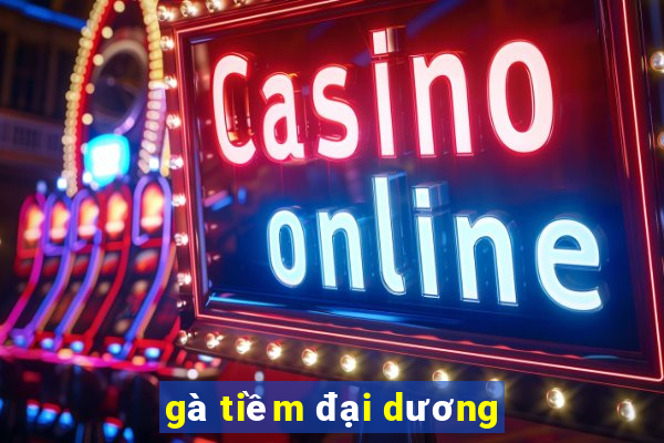 gà tiềm đại dương