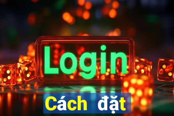 Cách đặt cược XSVT ngày 3