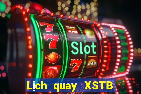 Lịch quay XSTB Thứ 6