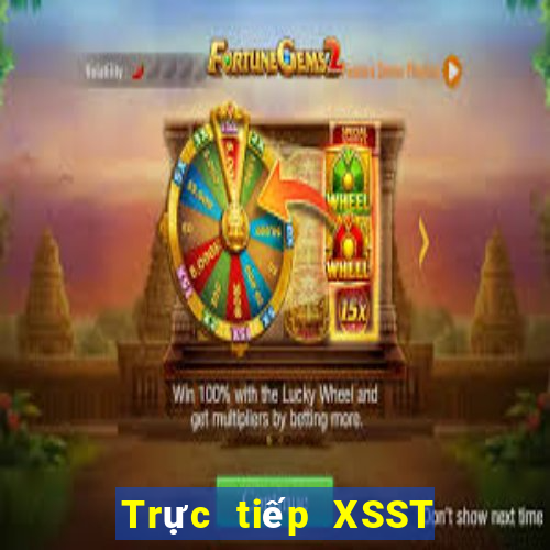 Trực tiếp XSST ngày 31