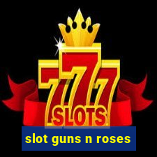 slot guns n roses