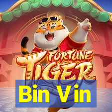 Bin Vin