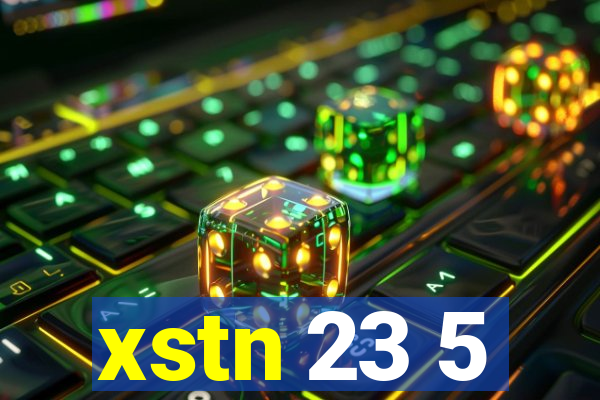 xstn 23 5